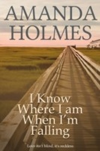 Enlarge image Cover: I Know Where I Am When I'm Falling - Andrews UK