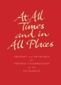 Cover: At All Times and in All Places - Canterbury Press