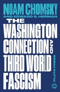 Cover: The Washington Connection and Third World Fascism - Pluto Press
