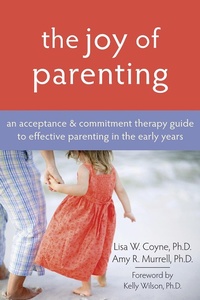 Enlarge image Cover: Joy of Parenting - New Harbinger Publications