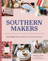 Abbildung von: Southern Makers - Princeton Architectural Press