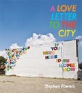 Cover: A Love Letter to the City - Princeton Architectural Press