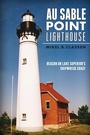 Cover: Au Sable Point Lighthouse - The History Press