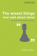 Cover: The Wisest Things Ever Said About Chess - Batsford