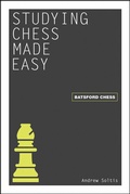 Cover: Studying Chess Made Easy - Batsford