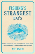 Cover: Fishing's Strangest Days - Batsford