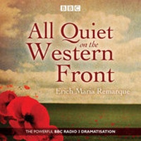 Enlarge image Cover: All Quiet on the Western Front - BBC Physical Audio