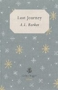 Cover: Lost Journey - Galley Beggar Press