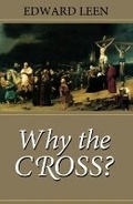 Cover: Why the Cross? - Scepter Publishers Inc