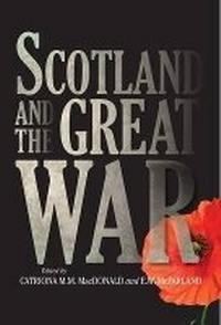 Enlarge image Cover: Scotland and the Great War - John Donald Short Run Press