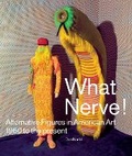 Cover: What Nerve! - Distributed Art Publishers