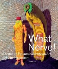 Enlarge image Cover: What Nerve! - Distributed Art Publishers