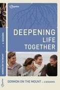 Cover: Sermon on the Mount (Deepening Life Together) 2nd Edition - Lamplighter Media