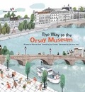 Cover: On the Way to the Orsay Museum - Big and Small Publishing