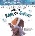 Cover: Will it Rain or Snow? - Big and Small Publishing