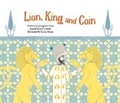 Cover: Lion, King and Coin - Big and Small Publishing