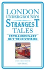 Cover: London Underground's Strangest Tales - HarperCollins Publishers