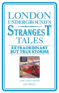 Enlarge image Cover: London Underground's Strangest Tales - HarperCollins Publishers