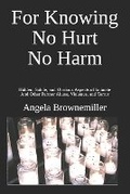 Cover: For Knowing No Hurt No Harm - Metaterra Publications