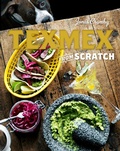 Cover: Tex-Mex From Scratch - Pavilion