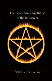 Enlarge image Cover: The Lesser Banishing Ritual of the Pentagram - Megalithica Books
