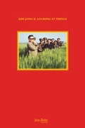 Cover: Kim Jong Il Looking at Things - Jean Boite editions