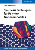 Cover: Synthesis Techniques for Polymer Nanocomposites - Wiley-VCH
