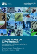 Cover: L'autre visage du support&eacute;risme - Peter Lang Verlag