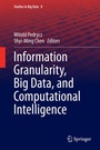 Cover: Information Granularity, Big Data, and Computational Intelligence - Springer