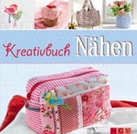 Abbildung von: Kreativbuch Nähen - Apollo Medien