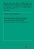 Abbildung von: Der Kampf des Rechts gegen erpresserische Aktionäre - Peter Lang Verlag