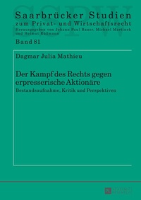 Abbildung von: Der Kampf des Rechts gegen erpresserische Aktionäre - Peter Lang Verlag