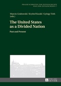 Cover: The United States as a Divided Nation - Peter Lang Verlag