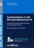 Cover: Systemanalyse in der Kfz-Antriebstechnik, VII: - expert verlag ein Imprint von Narr Francke Attempto Verlag
