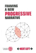 Cover: Next Left, vol. 8. Framing A New Progressive Narrative - Renner-Institut