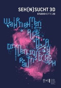 Enlarge image Cover: Studiohefte 20. Seh(n)sucht 3D - Tiroler Landesmuseum