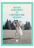 Cover: Kluge Gedanken f&uuml;r umwerfende Frauen - Elisabeth Sandmann Verlag