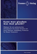 Cover: Kann man glauben was man glaubt? - Fromm Verlag