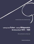 Cover: Ludwig (von) Ficker - Ludwig Wittgenstein: Briefwechsel 1914 - 1920 - innsbruck university press