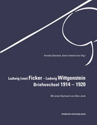 Abbildung von: Ludwig (von) Ficker - Ludwig Wittgenstein: Briefwechsel 1914 - 1920 - innsbruck university press