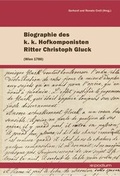 Cover: Biographie des k. k. Hofkomponisten Ritter Christoph Gluck - epodium