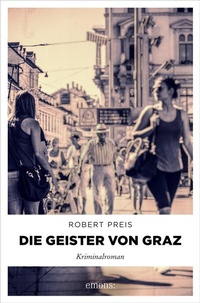 Abbildung von: Die Geister von Graz - Emons Verlag