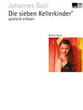 Cover: Die sieben Kellerkinder&reg; spielend erl&ouml;sen - Dritter Band - Galli Verlag