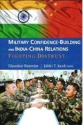 Cover: Military Confidence-Building and India-China Relations - Pentagon Press