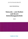 Cover: Nietzsche - sein Denken und dessen Entwicklungspotentiale - Angelika Lenz Verlag