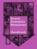 Cover: Grand Domestic Revolution Handbook - Valiz