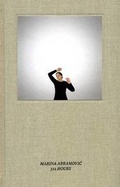 Cover: Marina Abramovic. 512 Hours - K&ouml;nig, Walther