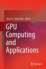Cover: GPU Computing and Applications - Springer