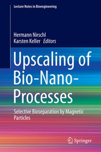 Enlarge image Cover: Upscaling of Bio-Nano-Processes - Springer