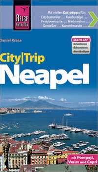 Abbildung von: Reise Know-How CityTrip Neapel - Reise Know-How Verlag Peter Rump GmbH